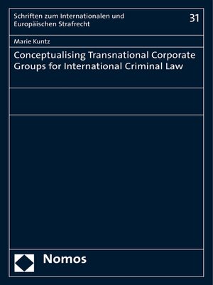 cover image of Conceptualising Transnational Corporate Groups for International Criminal Law
